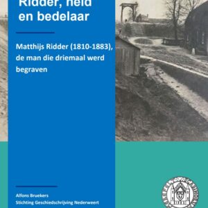 e-Book: Ridder, held en bedelaar. Mathijs Ridder, de man die driemaal werd begraven